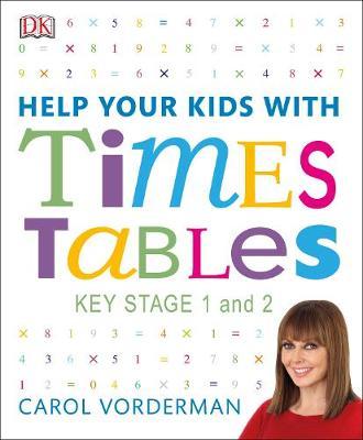 Help Your Kids with Times Tables, Ages 5-11 (Key Stage 1-2) : A Unique Step-by-Step Visual Guide and Practice Questions - MPHOnline.com