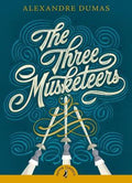 Puffin Classics: The Three Musketeers - MPHOnline.com