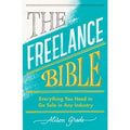 Freelance Bible : Everything You Need to Go Solo in Any Industry - MPHOnline.com