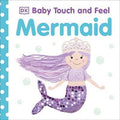 Baby Touch and Feel: Mermaid - MPHOnline.com