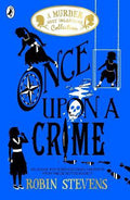 Once Upon A Crime (A Murder Most Unladylike Collection) - MPHOnline.com