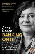 Banking On It : How I Disrupted an Industry and Changed the Way We Manage our Money Forever - MPHOnline.com