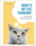 What's My Cat Thinking? : Understand Your Cat to Give Them a Happy Life - MPHOnline.com