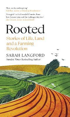 Rooted : Stories of Life, Land and a Farming Revolution - MPHOnline.com