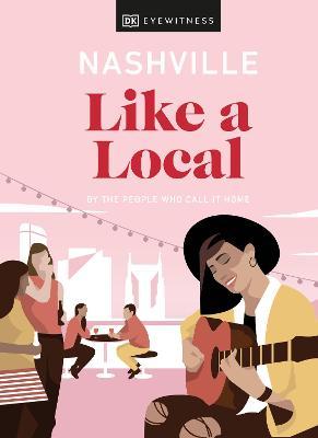 Nashville Like A Local - MPHOnline.com
