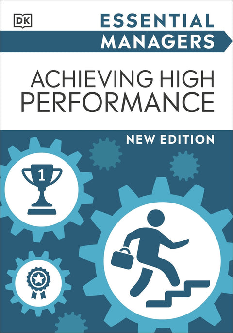 Achieving High Performance (Essential Managers) - MPHOnline.com