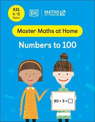 Maths - No Problem! Numbers to 100, Ages 4-6 (Key Stage 1) - MPHOnline.com