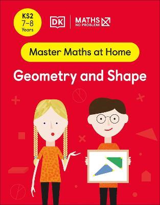 Maths - No Problem! Geometry and Shape, Ages 7-8 (Key Stage 2) - MPHOnline.com