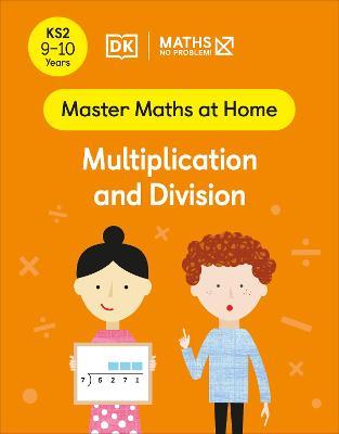 Maths - No Problem! Multiplication and Division, Ages 9-10 (Key Stage 2) - MPHOnline.com