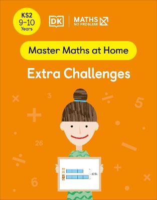 Maths - No Problem! Extra Challenges, Ages 9-10 (Key Stage 2) - MPHOnline.com