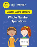 Maths - No Problem! Whole Number Operations, Ages 10-11 (Key Stage 2) - MPHOnline.com