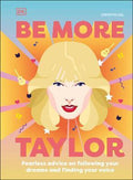 Be More Taylor - MPHOnline.com