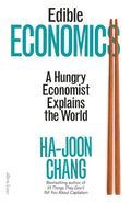 Edible Economics : A Hungry Economist Explains the World - MPHOnline.com