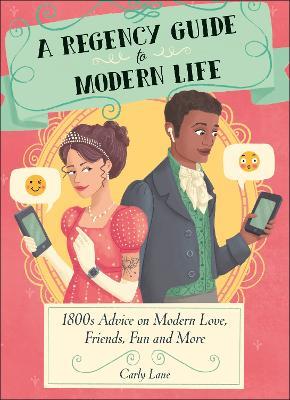 A Regency Guide to Modern Life - MPHOnline.com