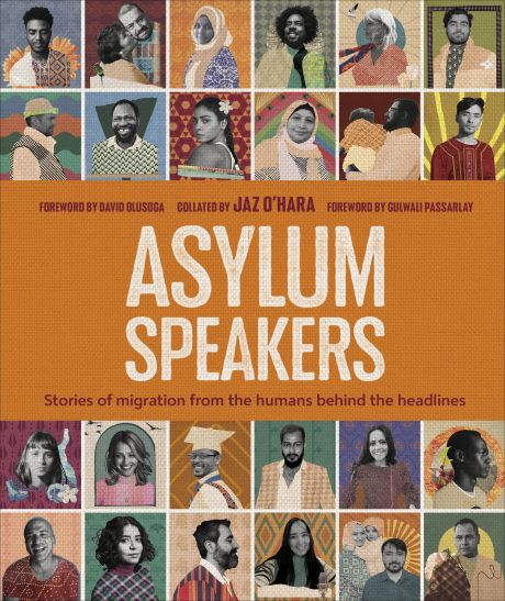 Asylum Speakers: Stories of Migration From the Humans Behind the Headlines - MPHOnline.com