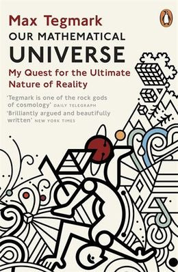 Our Mathematical Universe: My Quest for the Ultimate Nature of Reality - MPHOnline.com