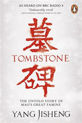 Tombstone: The Untold Story of Mao's Great Famine - MPHOnline.com