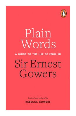 Plain Words: A Guide to the Use of English - MPHOnline.com