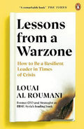 Lessons from a Warzone : How to be a Resilient Leader in Times of Crisis - MPHOnline.com