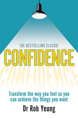 Confidence 3E: Transform the Way You feel So You Can Achieve the Things You Want - MPHOnline.com
