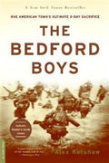 The Bedford Boys: One American Town's Ultimate D-Day Sacrifice - MPHOnline.com