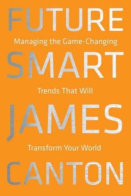 Future Smart: Managing the Game-Changing Trends that Will Transform Your World - MPHOnline.com