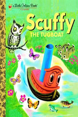 Scuffy the Tugboat and His Adventures Down the River (A Little Golden Book) - MPHOnline.com