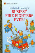 Richard Scarry's: Busiest Fire Fighters Ever!(A Little Golden Book) - MPHOnline.com