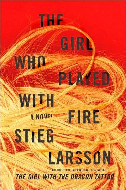 The Girl Who Played with Fire: A Novel - MPHOnline.com