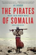 The Pirates of Somalia: Inside Their Hidden World - MPHOnline.com