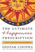 The Ultimate Happiness Prescription: Seven Keys to a Life of Joy and Enlightenment - MPHOnline.com