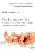 The Science of Sin: The Psychology of the Seven Deadlies (and Why They Are So Good For You) - MPHOnline.com