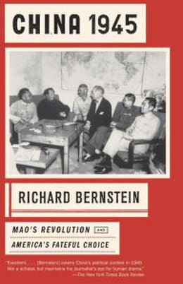 China 1945: Maos Revolution And Americas Fateful Choice - MPHOnline.com