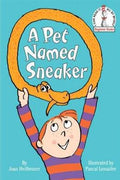 A Pet Named Sneaker (Dr Seuss) - MPHOnline.com