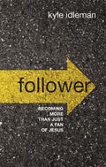 Follower: Becoming More Than Afan Of Jesus - MPHOnline.com