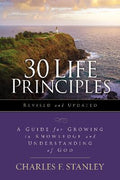 30 Life Principles, Revised and Updated : A Guide for Growing in Knowledge and Understanding of God - MPHOnline.com