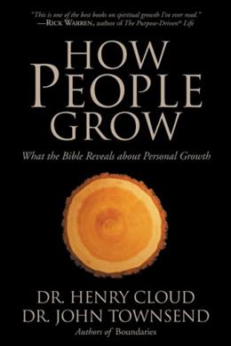 How People Grow: What The Bible Reveals about Personal Growth - MPHOnline.com