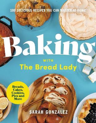 Baking With The Bread Lady - MPHOnline.com