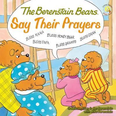 The Berenstain Bears Say Their Prayers - MPHOnline.com