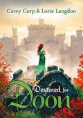 Destined for Doon (A Doon Novel) - MPHOnline.com