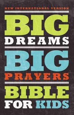 NIV, Big Dreams, Big Prayers Bible for Kids - MPHOnline.com