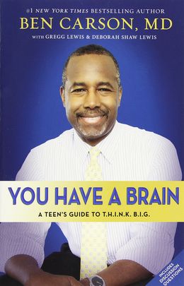 You Have a Brain: A Teen's Guide to T.H.I.N.K. Big - MPHOnline.com