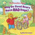 The Berenstain Bears Why Do Good Bears Have Bad Days? - MPHOnline.com