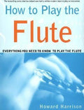 HOW TO PLAY THE FLUTE - MPHOnline.com