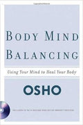 Body Mind Balancing: Using Your Mind to Heal Your Body - MPHOnline.com