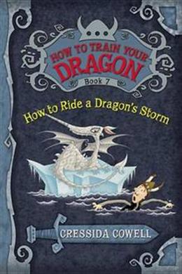 How to Train Your Dragon (Book 7): How to Ride a Dragon's Storm - MPHOnline.com