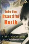 Into the Beautiful North - MPHOnline.com