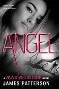 Maximum Ride : The Protectors#4 : Angel - MPHOnline.com