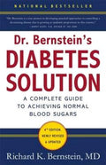 Dr. Bernstein's Diabetes Solution: The Complete Guide to Achieving Normal Blood Sugars - MPHOnline.com