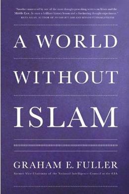 A WORLD WITHOUT ISLAM - MPHOnline.com